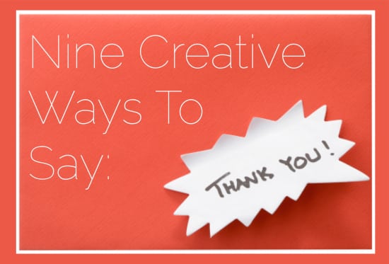 9 Ways to say thank you....A lot of respect can be earned or lost by our ability to say thanks. It may not be the way it should be, but some people really take offense if they don't receive a thank you card within 30 days of sending a wedding gift. And have you ever held the door for someone who didn't even acknowledge your presence, much less say, "thanks"?...