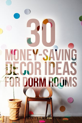 30 dorm room decor ideas - cheap ones!