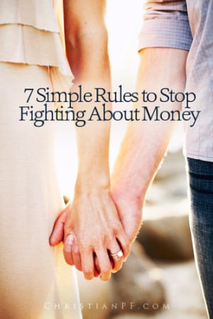 Want to finally stop fighting about money with your spouse? These are 7 simple rules that you can start applying to your life today that will end those fights about money!...Dissension in marriage is often caused by conflicting financial priorities. So if you want to experience greater harmony and unity in your marriage, you won't go wrong by finding ways to create greater harmony and unity in your finances. While money disagreements can cause stress and strain in marriage, I believe the opposite is also true: Agreement and harmony about money can cause a greater sense of oneness in marriage....