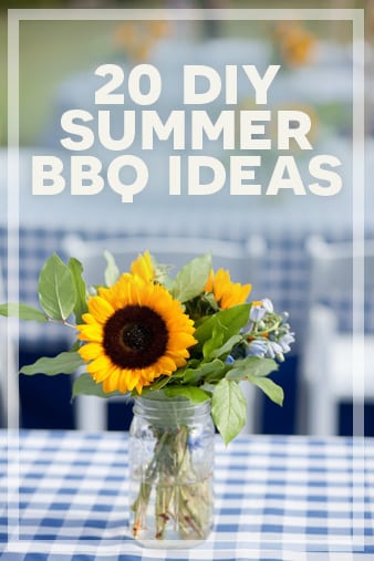 20 DIY Ideas for a Great Summer BBQ