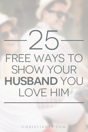 25 ways to show your husband you love him...  /free-ways-to-show-your-husband-you-love-him/...Several months ago I wrote the post 25 Free Ways to Show Your Wife You Love Her. That post had such an overwhelming response, and we got so many requests for a husband version, that here I am again.  I recently had an exchange with Dr. Harvey Yoder, licensed marriage and family therapist and author of Lasting Marriage: The Owners' Manual on the subject of love, marriage, and the reasons couples divorce. In that interview Yoder said, “If we want what dating couples have we have to do what dating couples do.” He believes loving behavior sends an emotional message to a partner that, in turn, begets loving feelings....