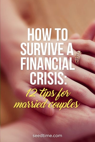 How to survive a financial crisis: 12 tips for married couples