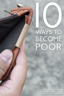 10 ways to become poor