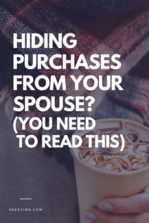 how to stop hiding purchases from your spouse