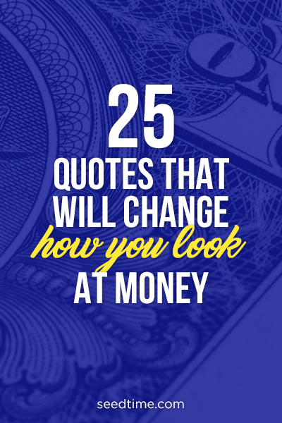 25 quotes that will change how you look at money