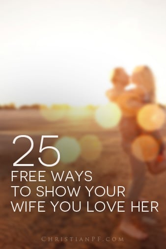 25-free-ways-to-show-your-wife-you-love-her