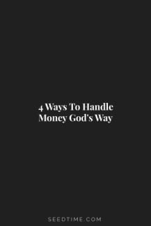 4 Ways to Handle Money God's Way