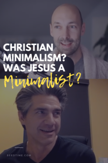 Christian Minimalism? Was Jesus a Minimalist?