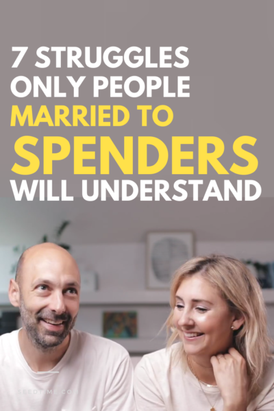 7 struggles only people married to SPENDERS will understand