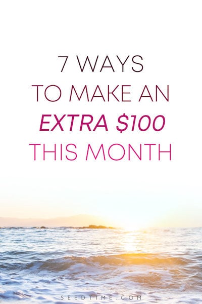 These are 7 simple ways you can make $100 this month - or a lot more! #makemoney #makingmoney #earnmoney #sidehustle 