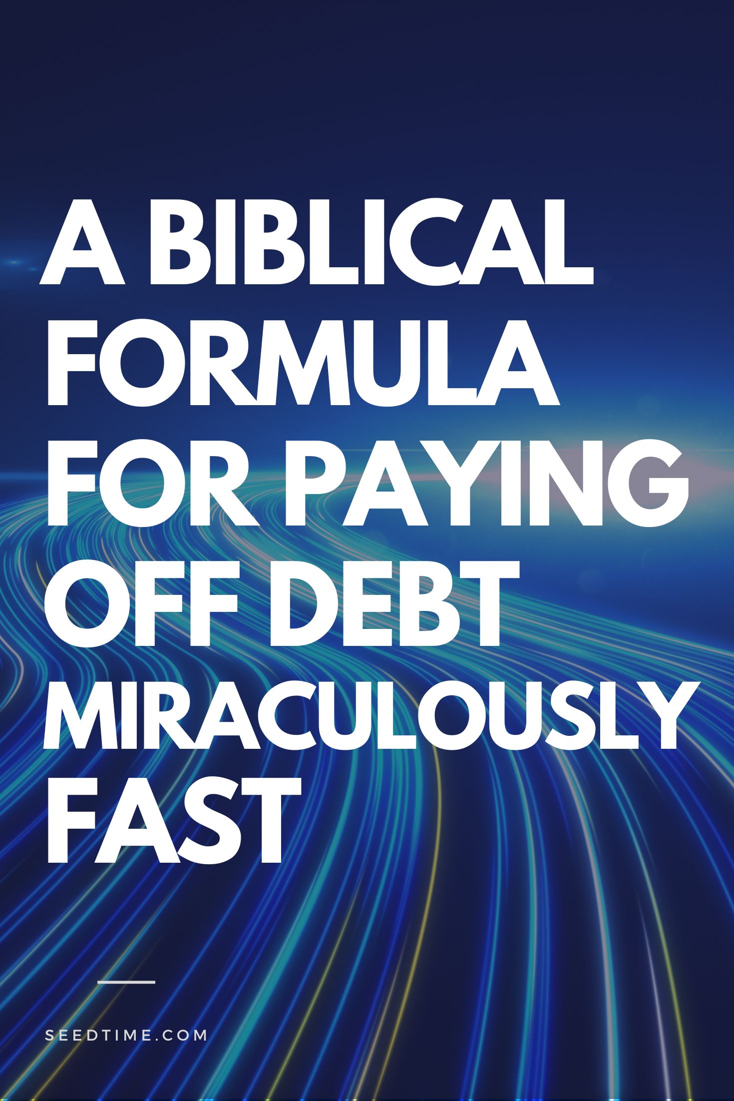 A Biblical Formula for paying off debt miraculously fast
