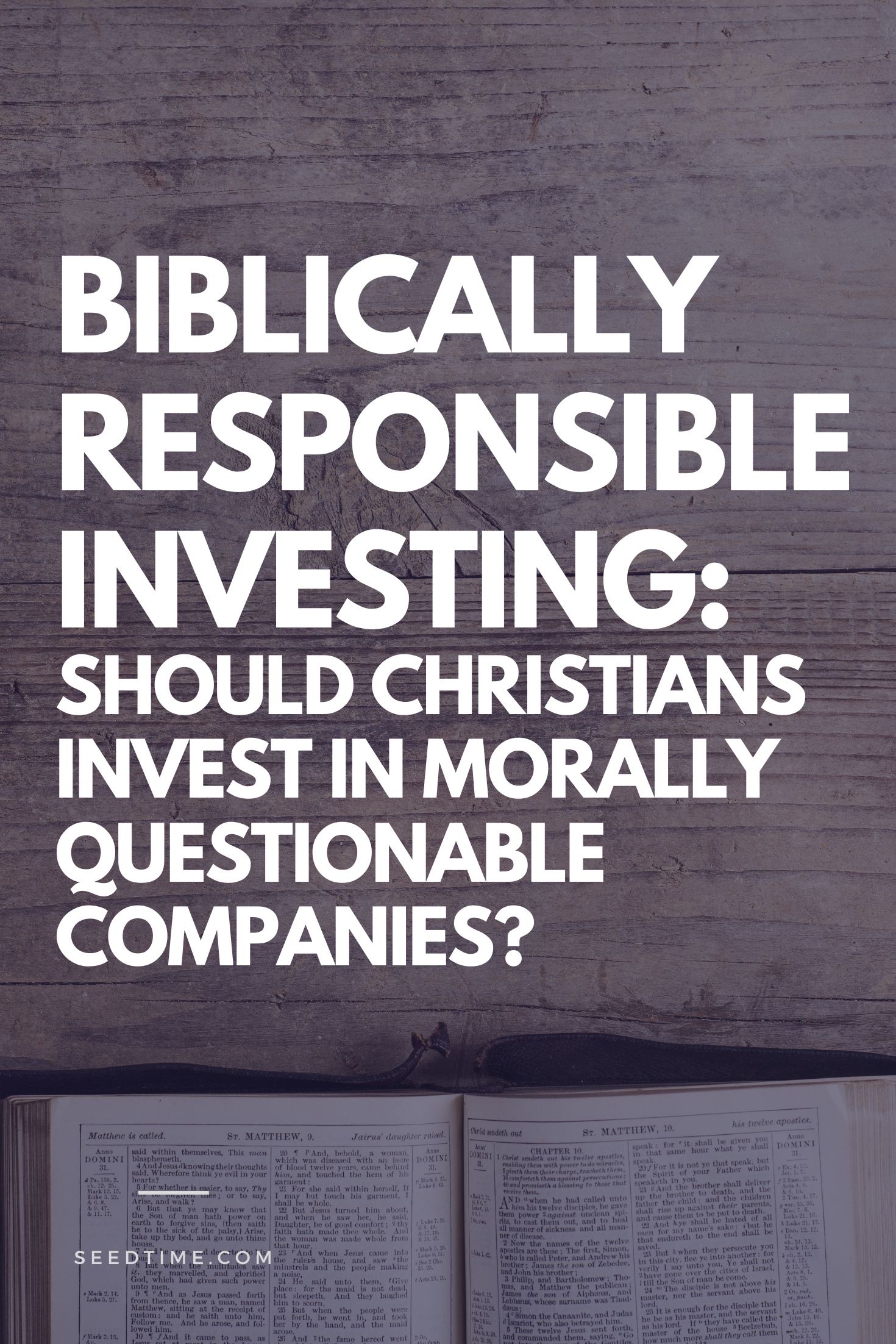 Biblically responsible investing should Christians invest in morally questionable companies 1