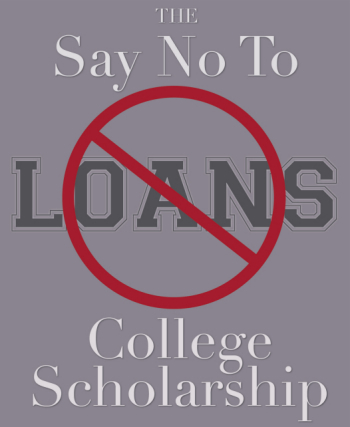 ChristianPF Say No To Loans College Scholarship