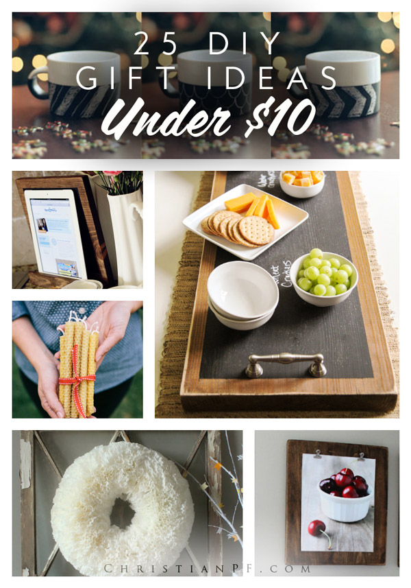 25 DIY gift ideas under $10.