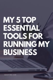 My 5 Top Essential Tools For Running My Business