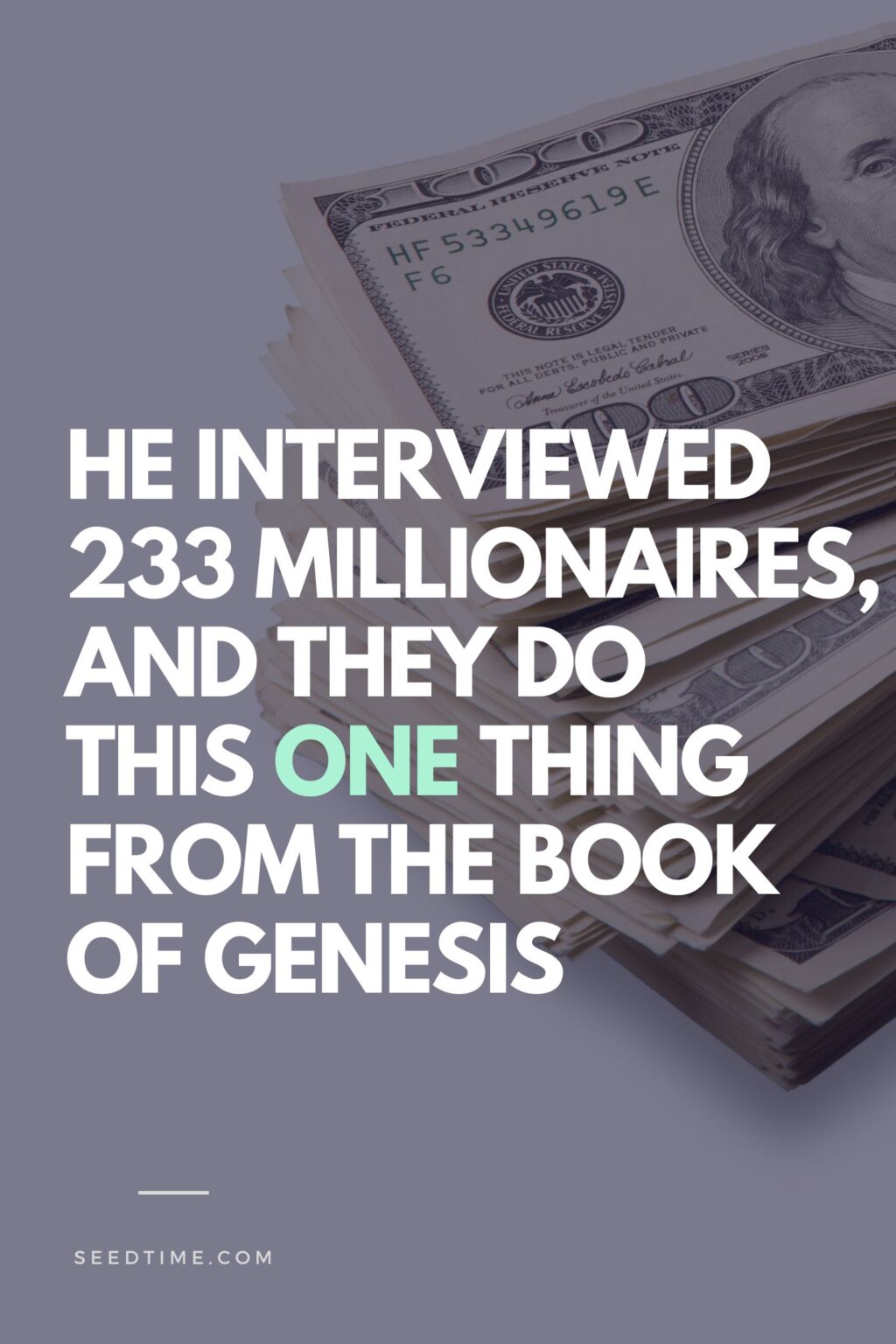 He interviewed 233 millionaires, and they do this ONE thing from the