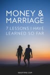 Money & Marriage: 7 Lessons I Have Learned So Far