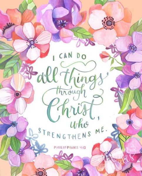 I can do all things through Christ[a] who strengthens me.