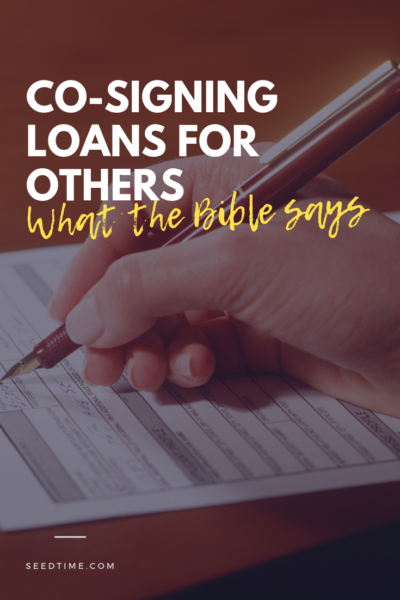 Co-signing loans for others What the Bible says
