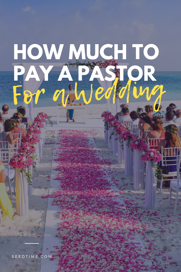 how-much-to-pay-a-pastor-for-a-wedding