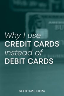 why i use credit cards instead of debit cards