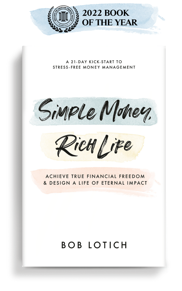 Simple Money, Rich Life by Bob Lotich named 2022 book of the year by ICFH