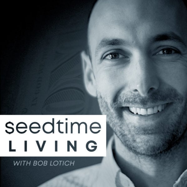 SeedTime Living Podcast - Christian Money and Financial Podcast