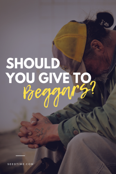 Giving to the Poor, Should you give to beggars