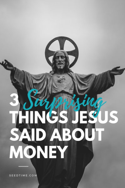 what jesus said about money