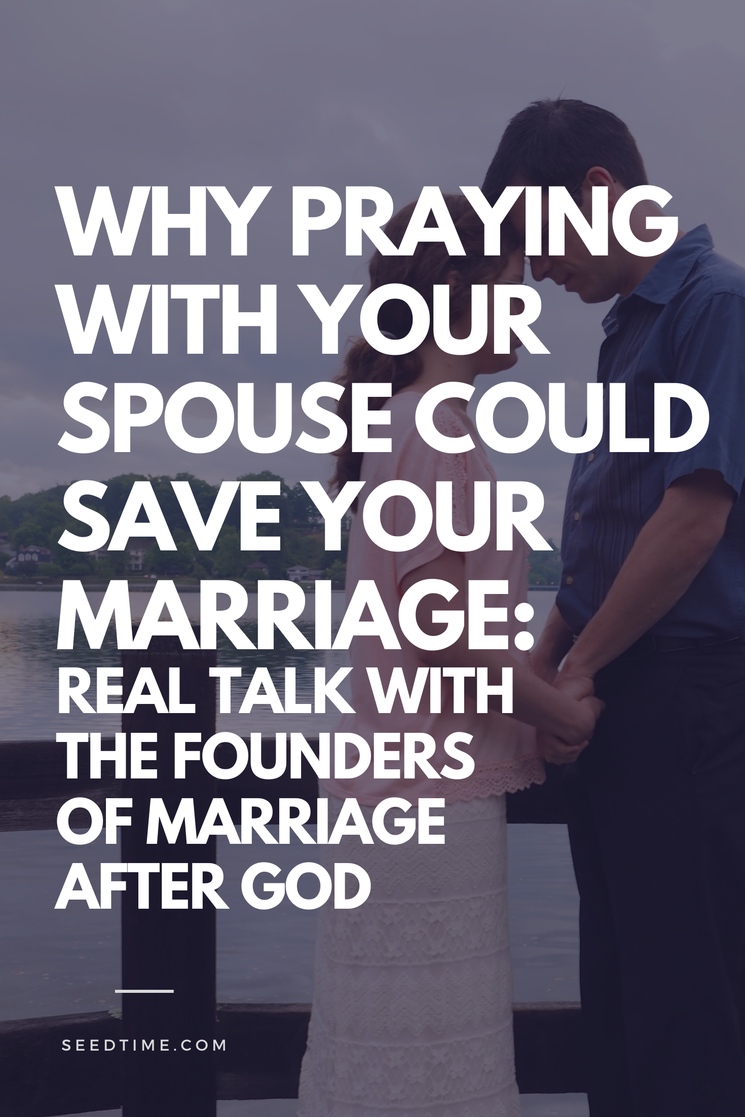 praying with your spouse could save your marriage - from Marriage after God podcast