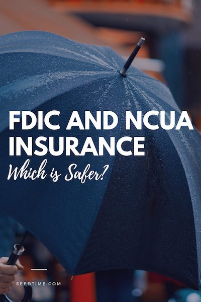fdic and ncua insurance which is safer