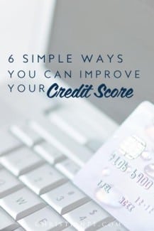 6 simple ways to improve your credit score