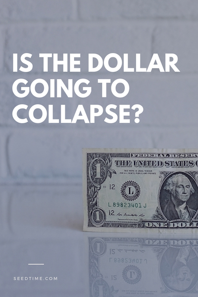 is-the-dollar-going-to-collapse