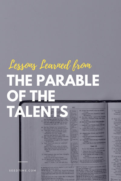 Lessons learned from the Parable of the Talents