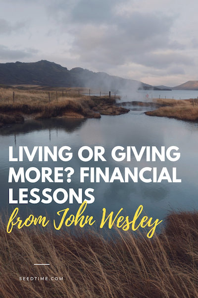 financial lessons of giving more from john wesley