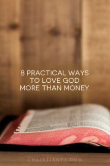 8 ways to love GOD more than money