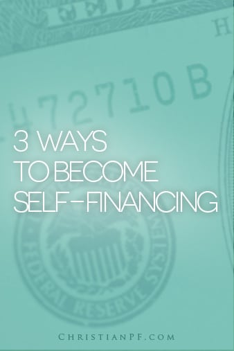 3 ways to become self-financing
