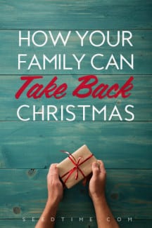 How your family can take back christmas
