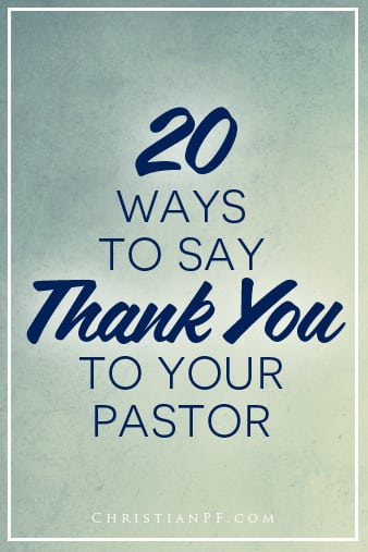 20 ways to say thank you to your pastor!